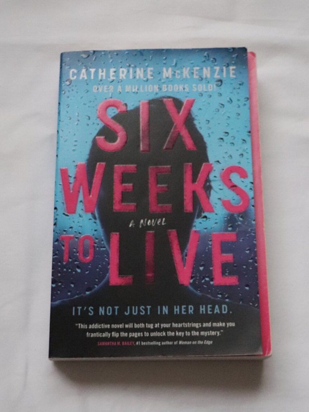 Six Weeks to Live‎ by Catherine McKenzie | Suspense | Fiction | Paperback